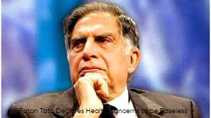 Ratan Tata Declares Health Concerns to be Baseless